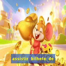 assistir bilhete de loteria dublado